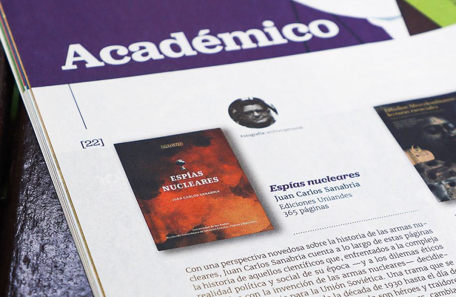 Casa Macondo ha incluido el libro “Espías Nucleares”, escrito por el profesor Juan Carlos Sanabria de nuestro Departamento de Física, en su lista de los 50 mejores libros de 2025.  Este libro, publicado bajo el sello de nuestra Facultad, Magno, hace parte de la categoría de mejores libros académicos.